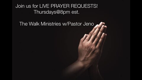 LIVE PRAYER REQUESTS! @8pm est. 10/06/22