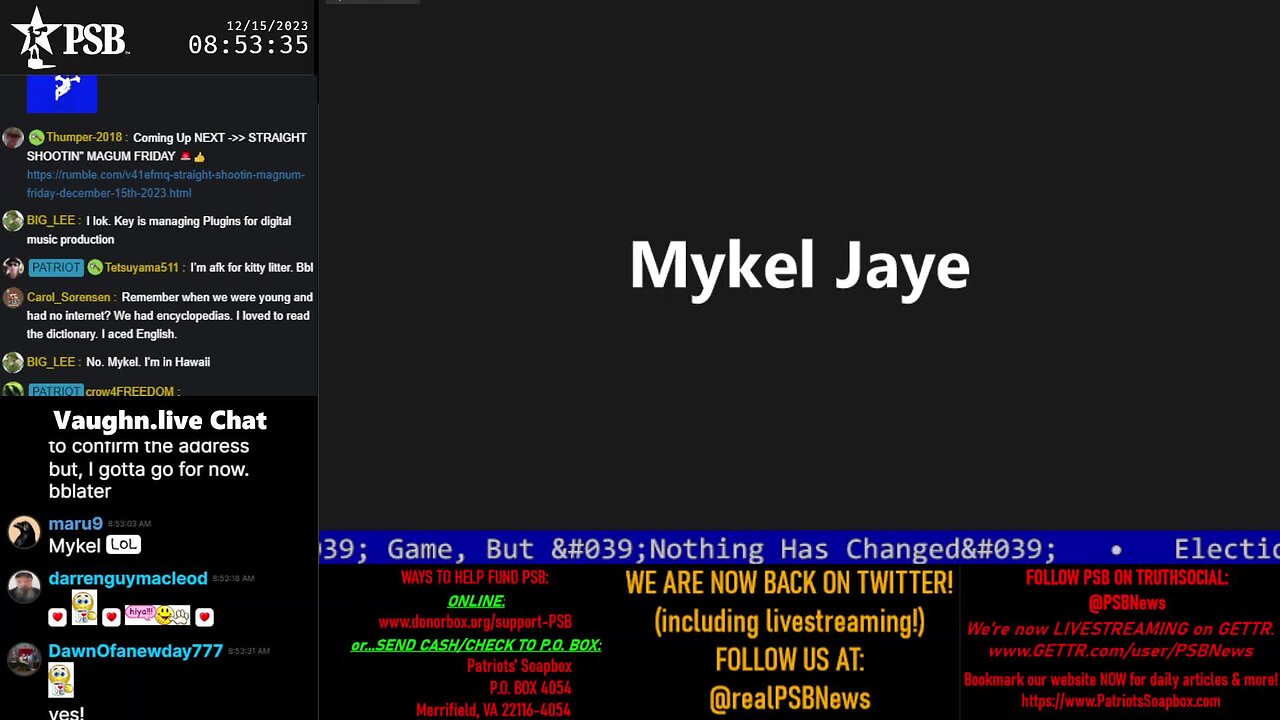 2023-12-15 08:46 EST - Patriots Soapbox AM: with MykelJaye, SkyeBreeze