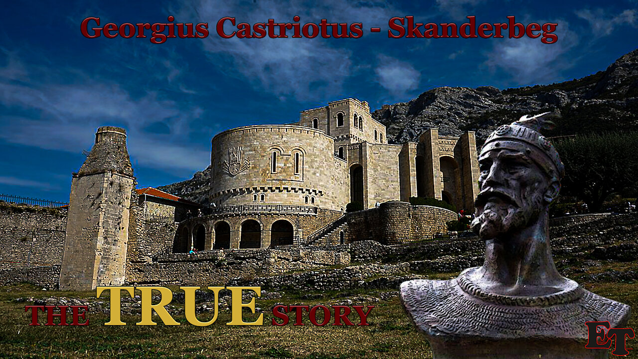 Georgius Castriotus - Skanderbeg - The True Story (Γ. Καστριώτης - Σκεντέρμπεης) (Greek Subtitles)