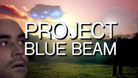 Project Blue Beam | Sci-Fi Dystopian Film