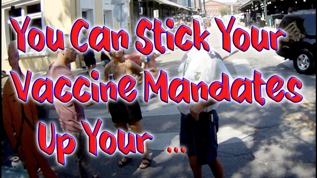 You Can Stick Your Vaccine Mandates Up Your ...