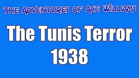 Ace Williams 05 The Tunis Terror 1938