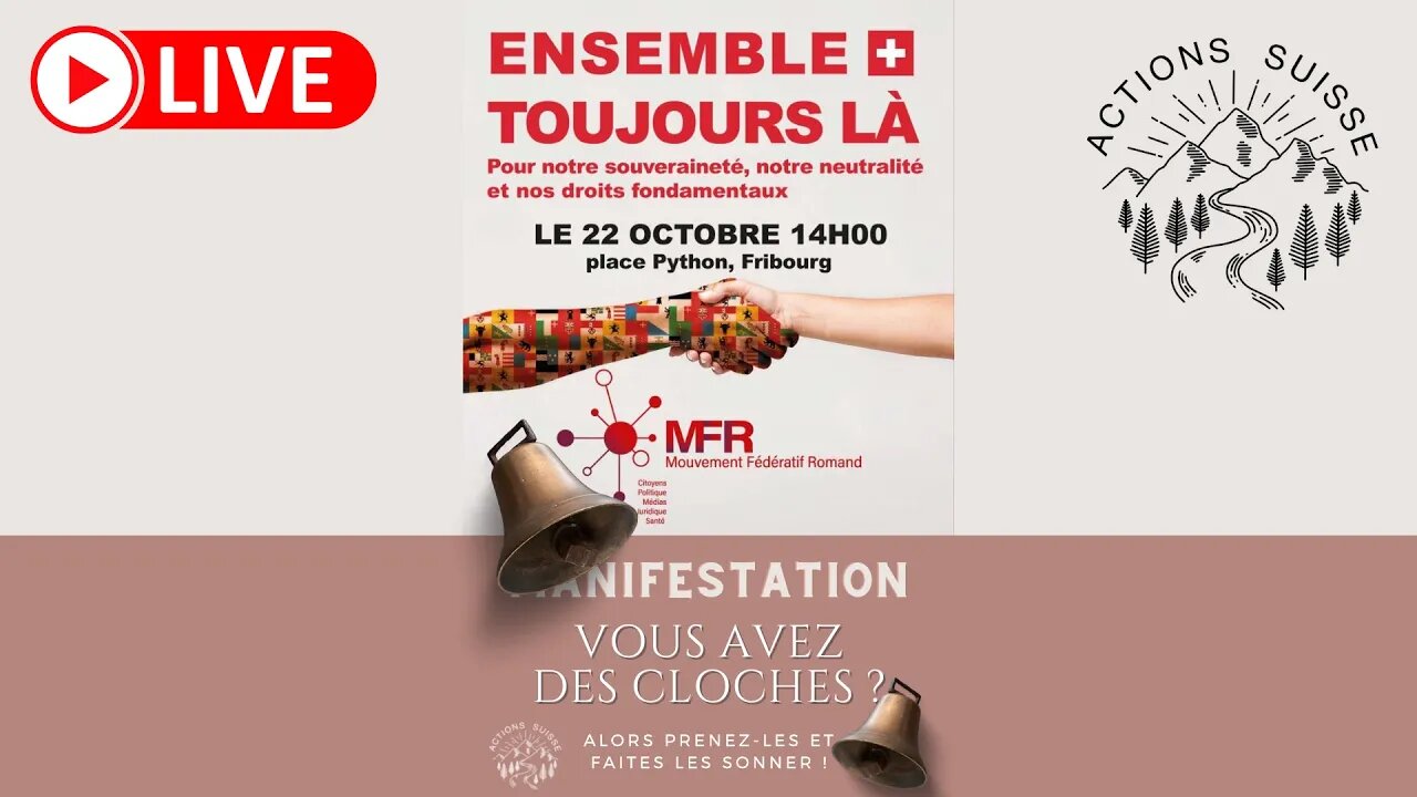 🔴 [LIVE] MANIFESTATION FRIBOURG - ENSEMBLE, TOUJOURS LÀ ! 22.10.2022