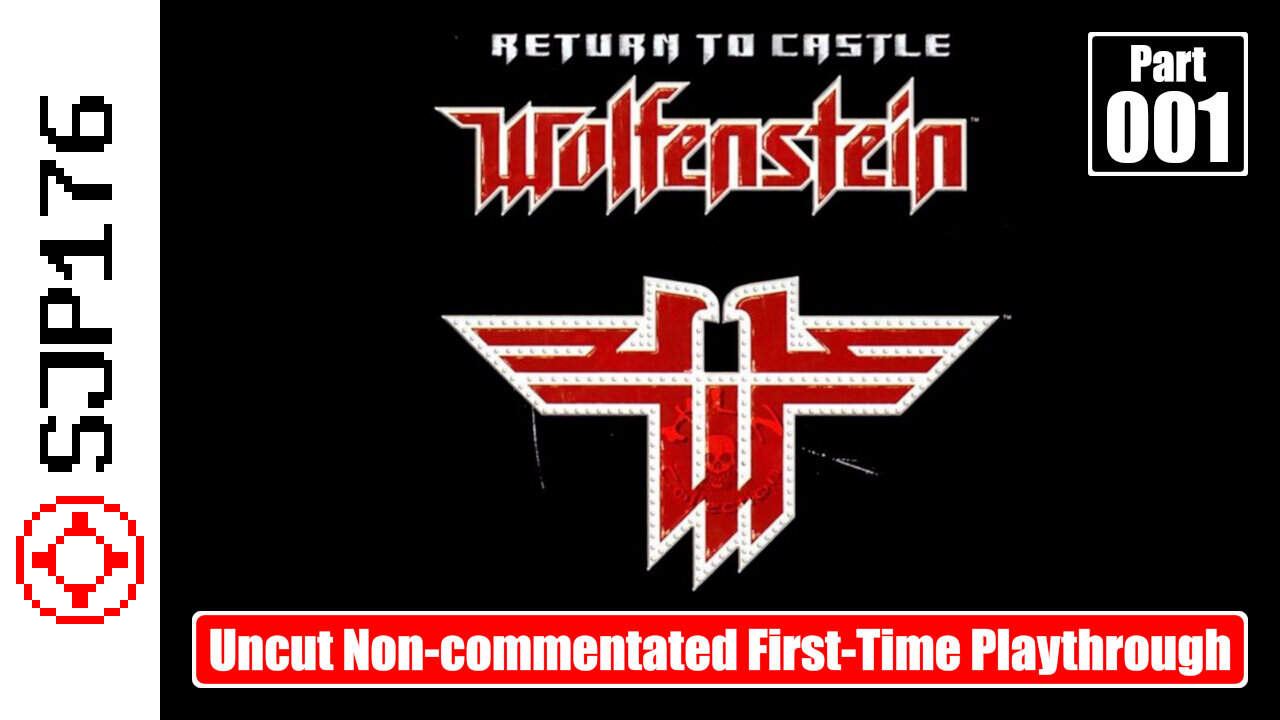 Return to Castle Wolfenstein—Part 001—Uncut Non-commentated First-Time Playthrough