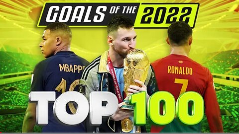 Top 100 goals of the year 2022