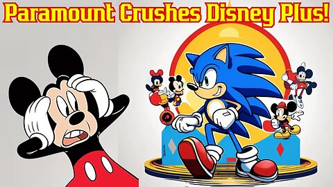 Sonic Races Past Mickey Mouse! Paramount BEATS Disney In Streaming Charts For Original Content