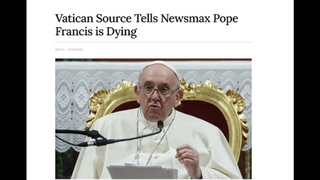 NEWS MEDIA STATES POPE FRANCIS IS DYING