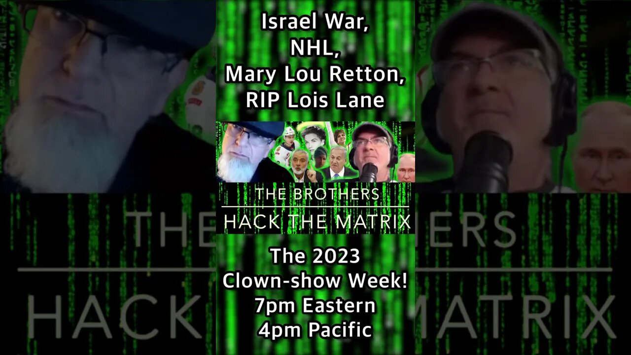 #IsraelWar, #NHL, #MaryLouRetton, #PhyllisCoates, #Brother #Hack the #Matrix tonight at 6pm Central