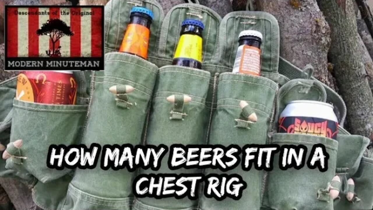 Beer and Chest Rigs: How many beers will your chest rig hold?