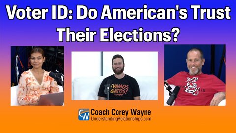 Voter ID: Do American's Trust Their Elections?