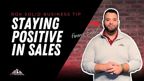 Staying Positive in Sales