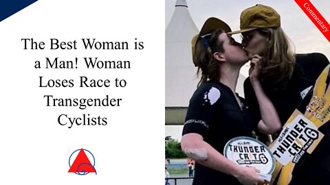 Transgender Cyclists Who Also Race Against Men, Knocked Woman Down to Third Place...