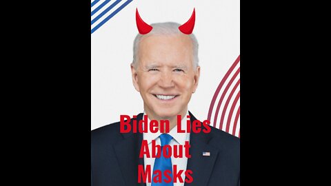 biden lies about masks