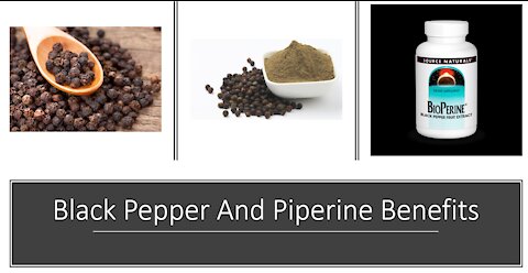 Black Pepper (Bioperine) Benefits