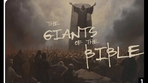 The Giants of the Bible!