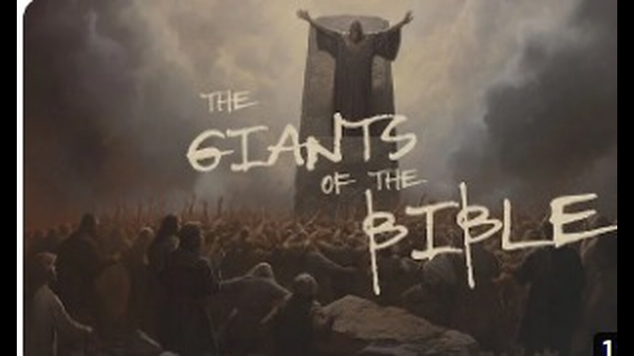 The Giants of the Bible!