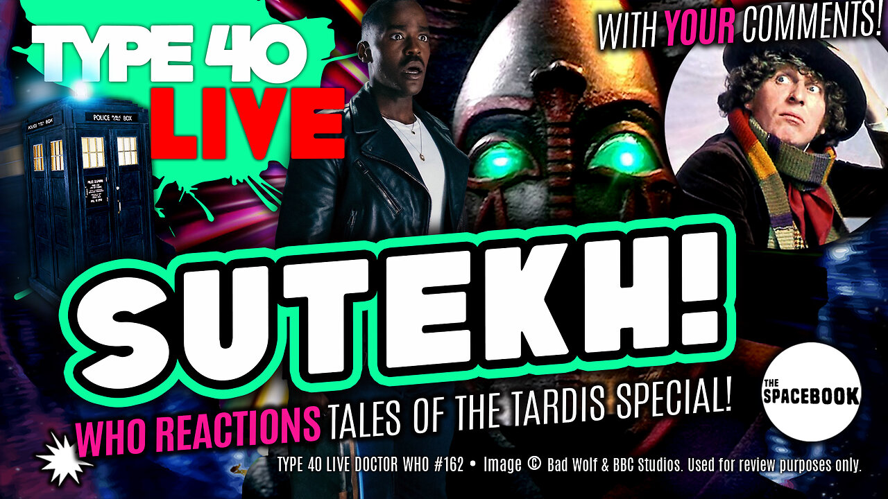 DOCTOR WHO - Type 40 LIVE: SUTEKH! - Pyramids of Mars 2024 | Tales of the TARDIS Special! *ALL NEW!*