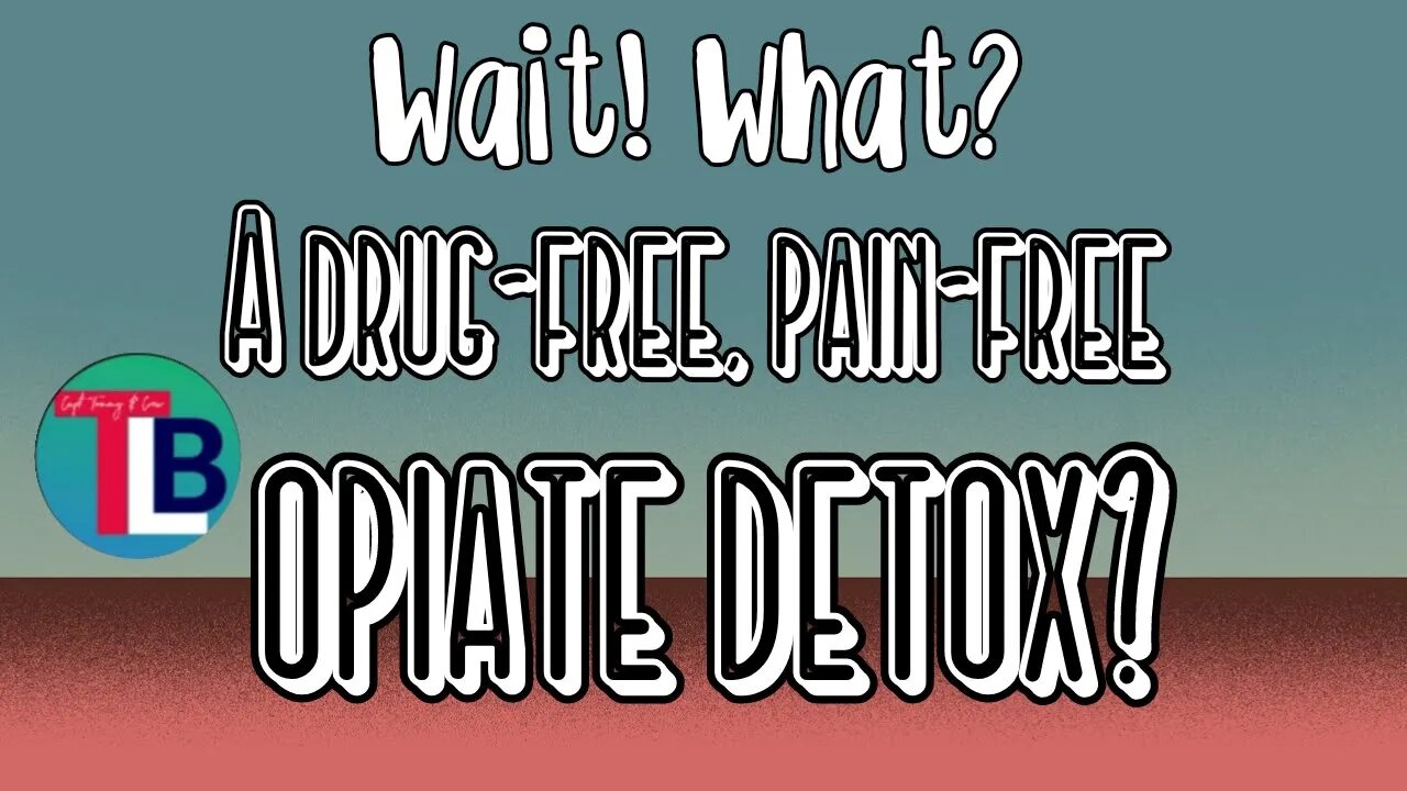 A new method of detoxing from opiates
