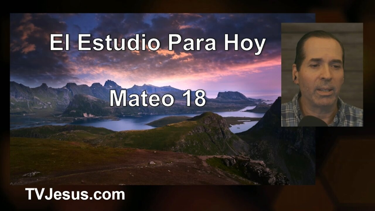 40 Mateo 18 - Ken Zenk - Estudios Biblicos