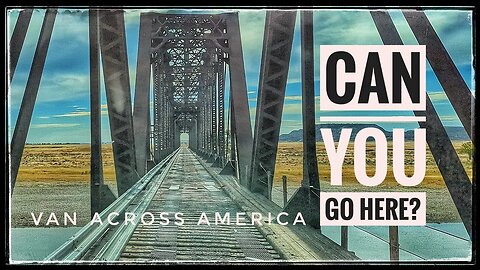 Did I REALLY Drive on the Railroad in Montana? - VAN ACROSS AMERICA