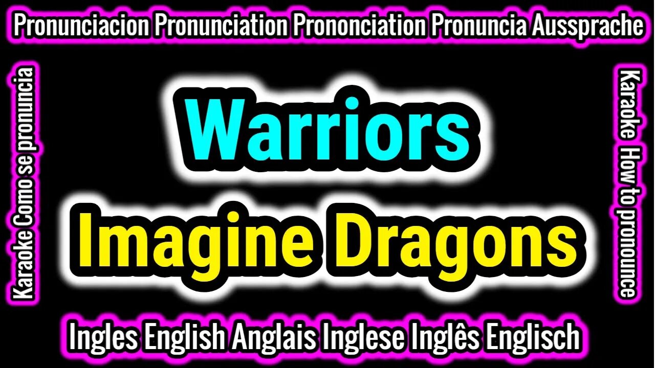 Warriors | Imagine Dragons | Como hablar cantar con pronunciacion en ingles traducida español