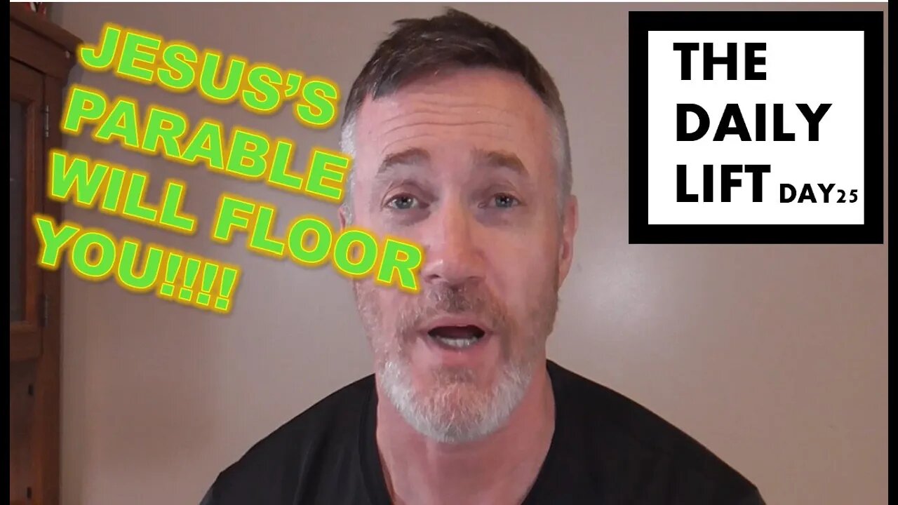 JESUS'S PARABLE WILL FLOOR YOU!