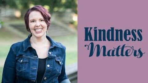 Be Kind to Yourself | Why Kindness Matters with Lara Heacock