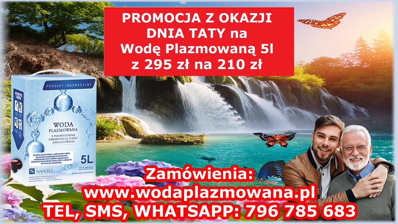 PROMOCJA Z OKAZJI DNIA TATY na Wodę Plazmowaną 5l www.wodaplazmowana.pl