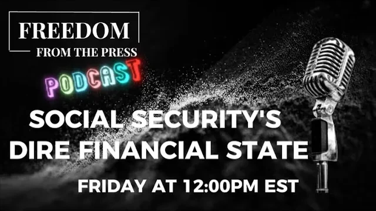 Social Security's Dire Financial State