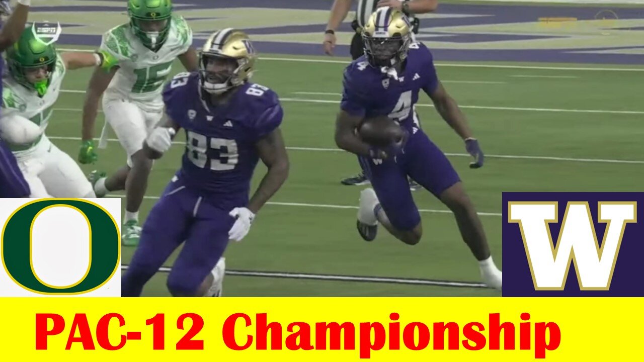 #5 Oregon vs #3 Washington Football Game Highlights, 2023 PAC12 Championship