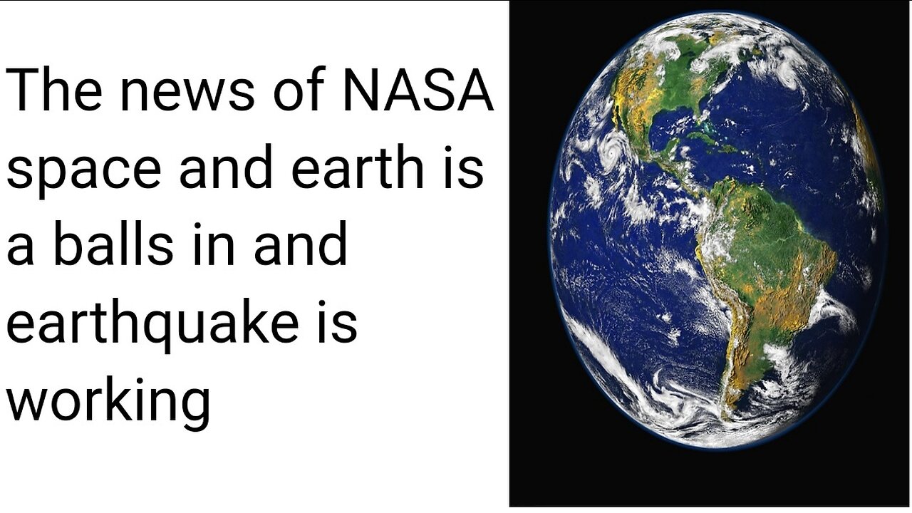 The news of the earth and ♨ space in the world something is right and worng
