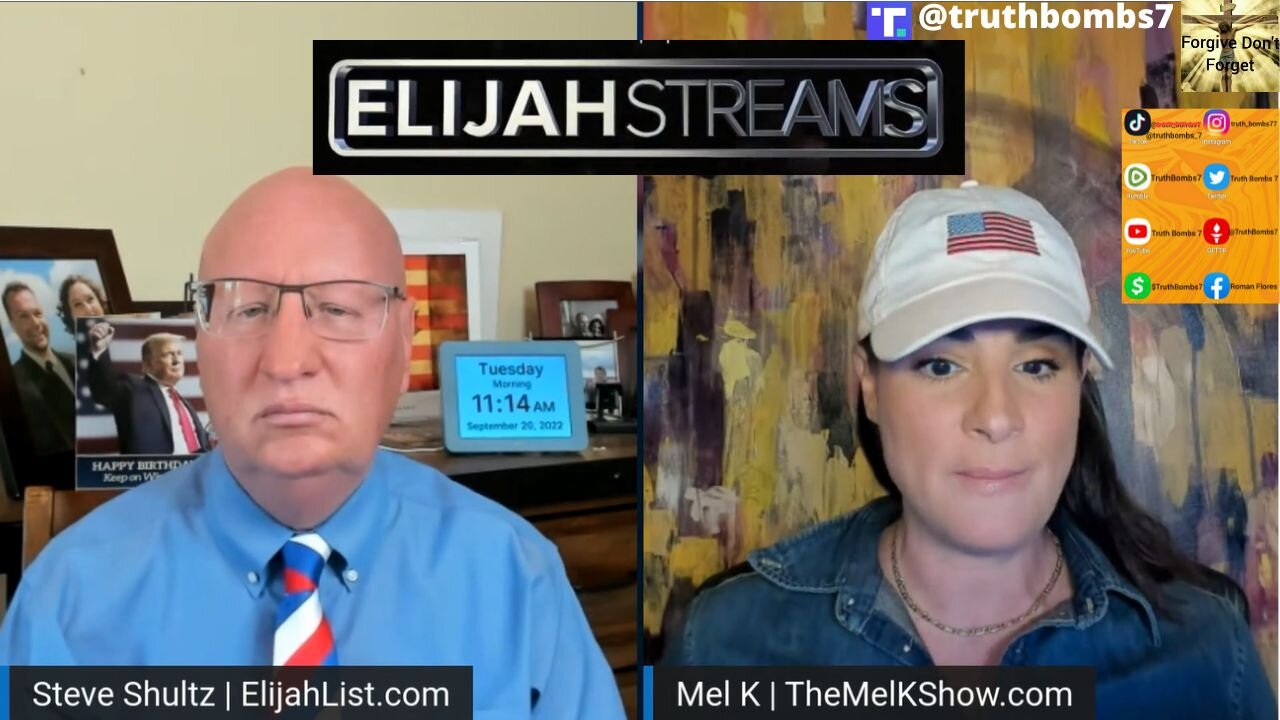 9/21/2022 Elijah Streams With Mel K And Steve Shultz. Prophets and Patriots - Episode 24