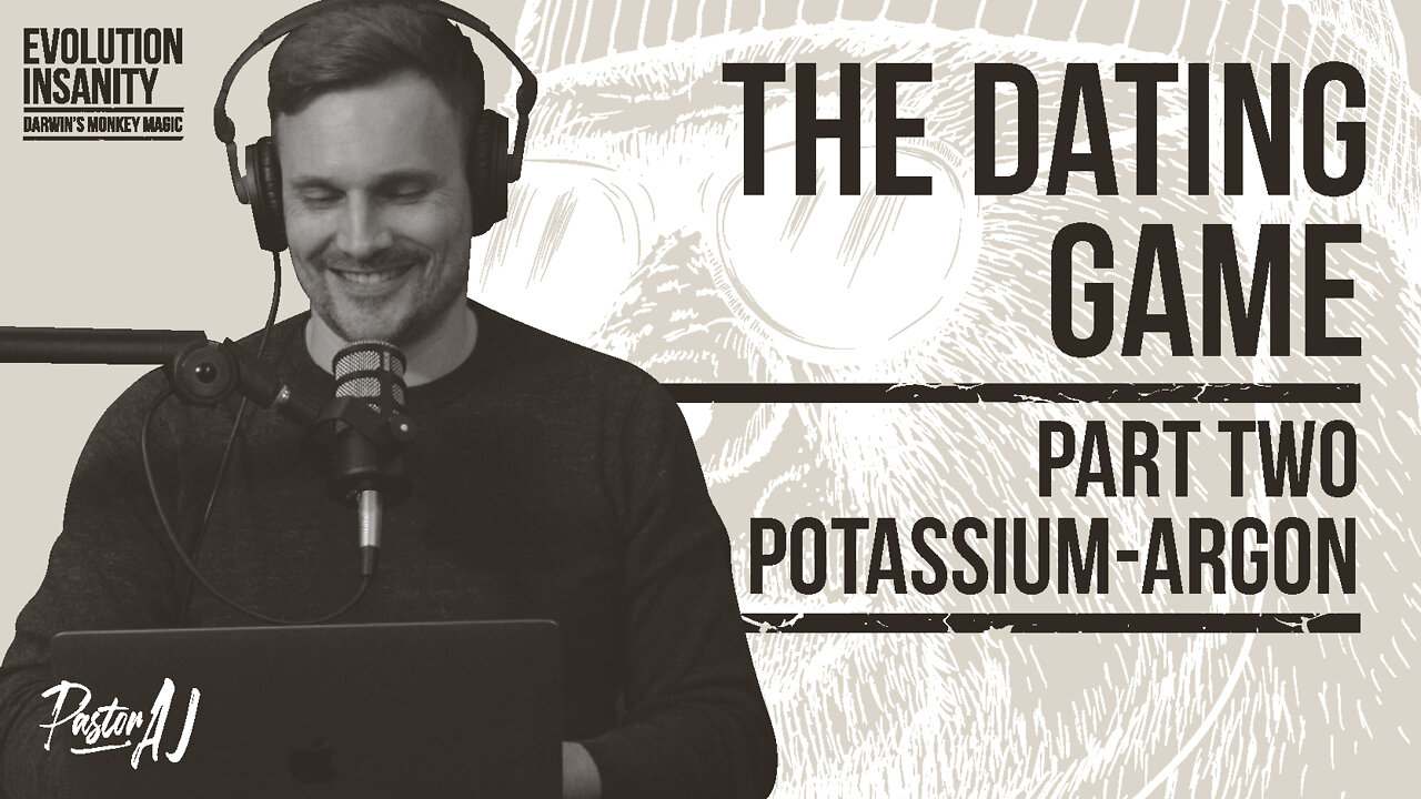 The Dating Game Part Two: Potassium-Argon Dating (Job 38:1-7)