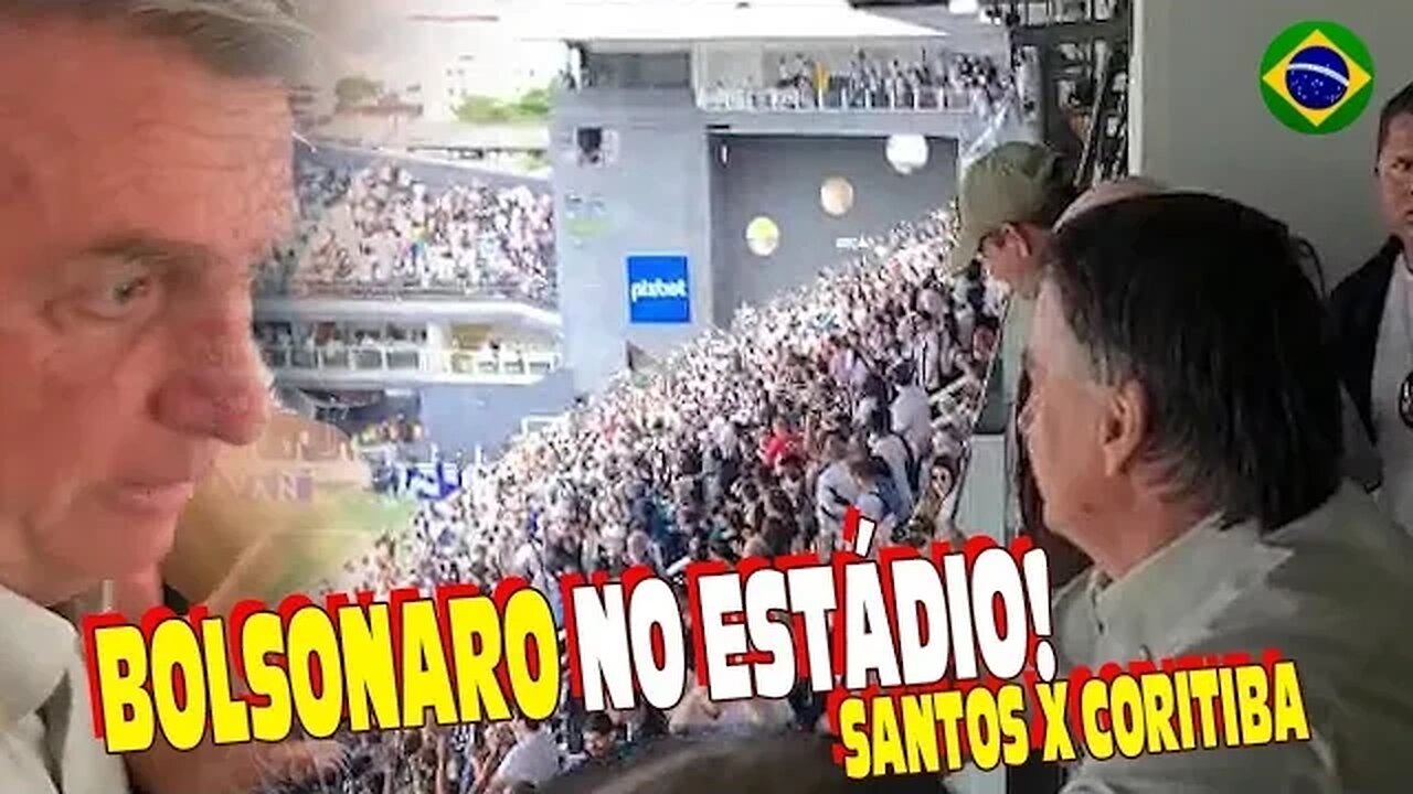 Bolsonaro assiste a Santos x Curitiba pelo Brasileirão e depois recebe carinho de uma criança