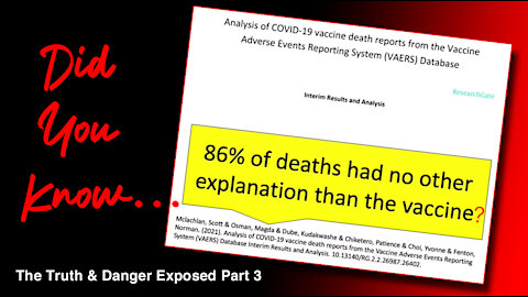 COVID VACCINE - THE TRUTH & DANGER EXPOSED - Part 3