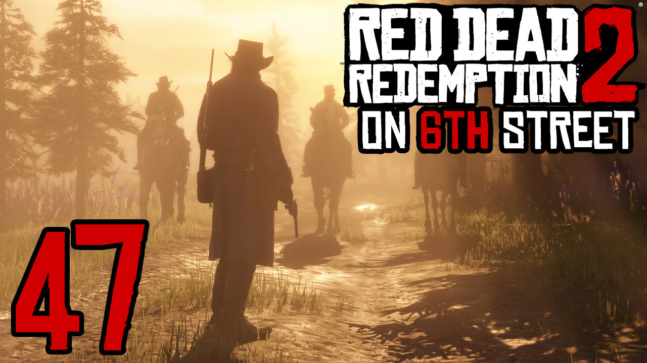 Red Dead Redemption 2 on 6th Street Part 47