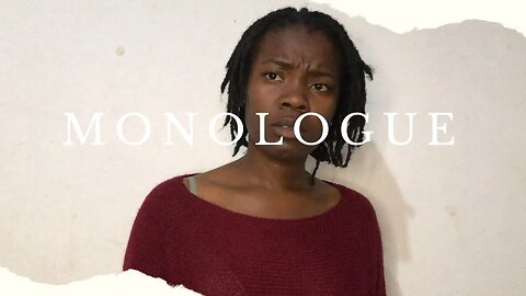 MONOLOGUE