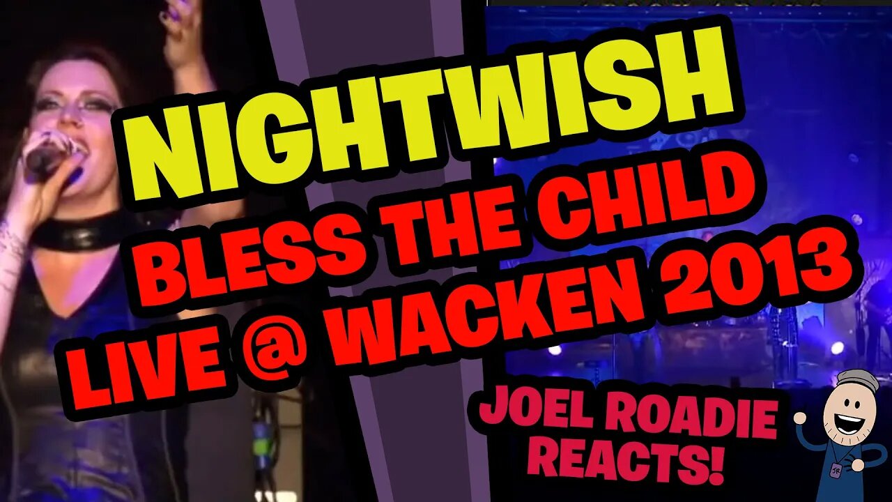 Nightwish - Bless the Child (Wacken 2013) - Roadie Reacts