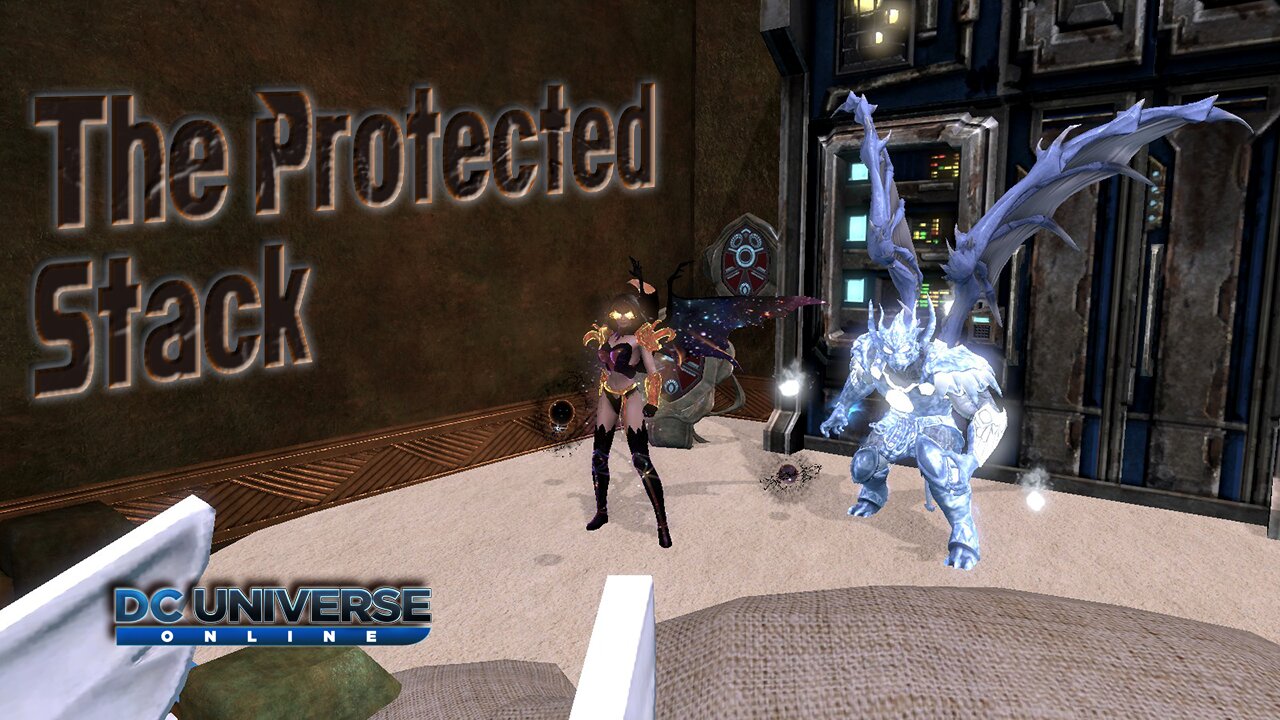 DCUO: The Protected Stack