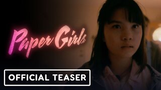 Paper Girls - Official Teaser Trailer