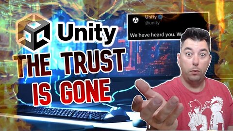 UNITY Has No TRUST Left As They Backpedal