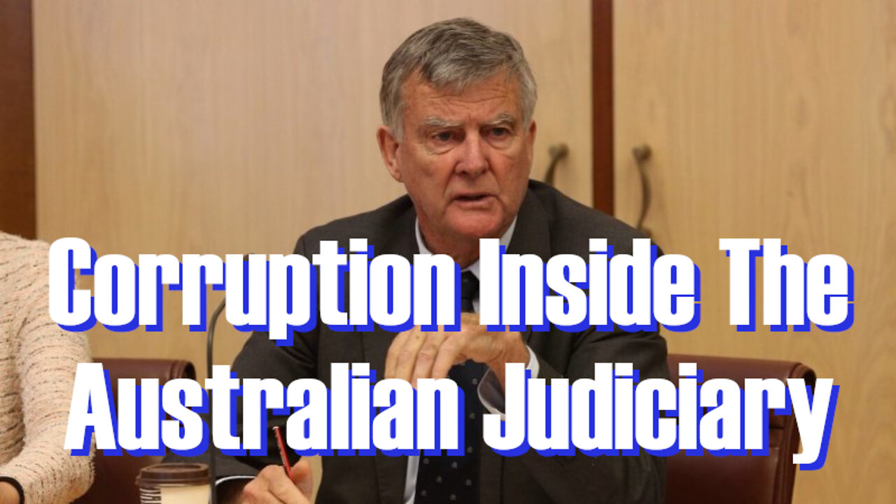 Corruption Inside the Australian Judiciary