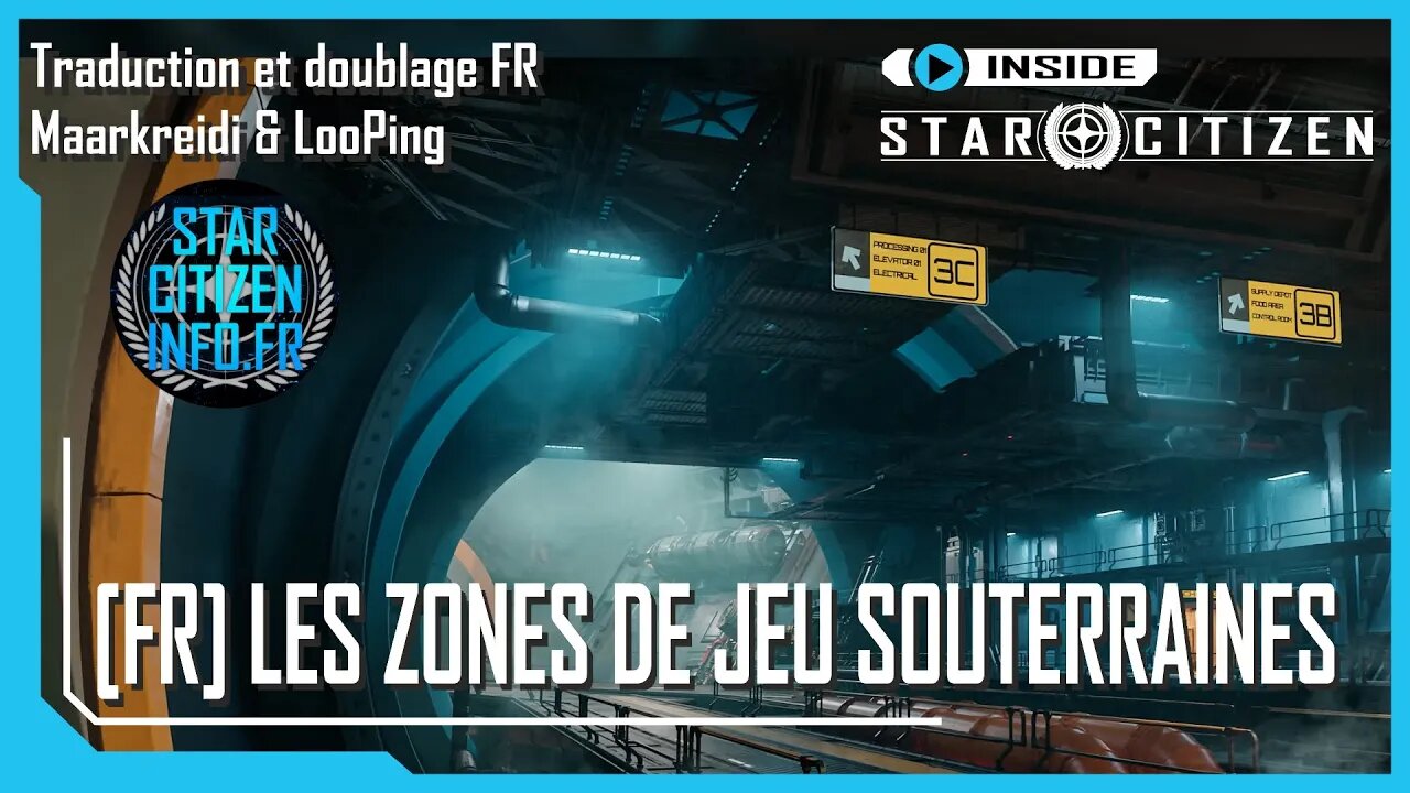 [FR] Inside Star Citizen - Les zones de jeu souterraines - Hiver 2023