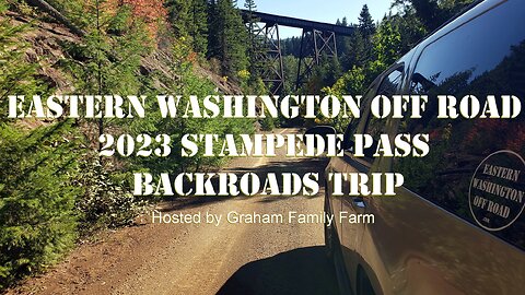 Eastern Washington Off Road: 2023 Stampede Pass Backroads Trip