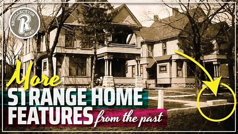 MORE STRANGE & OBSOLETE Home Features from the past - Life in America