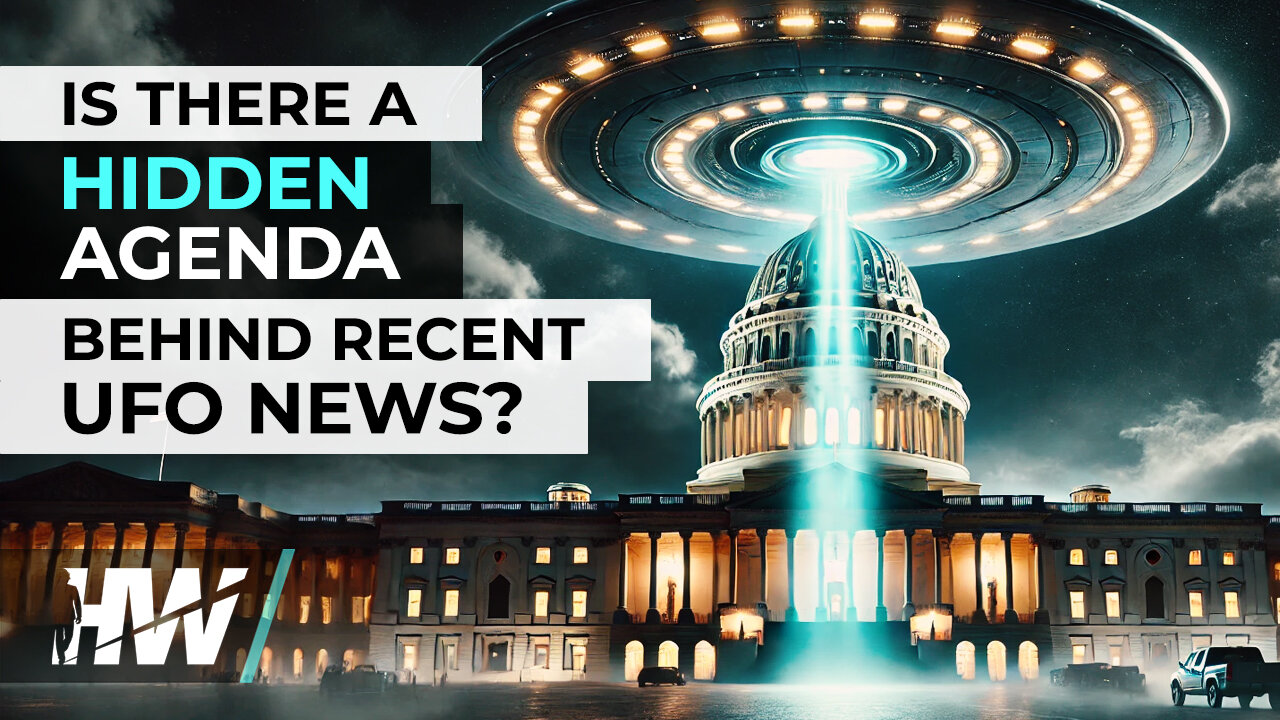 IS THERE A HIDDEN AGENDA BEHIND RECENT UFO NEWS?