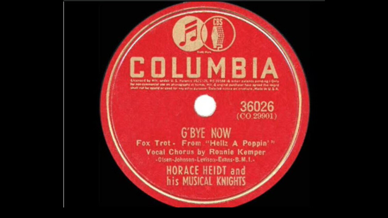 G'bye Now - Horace Heidt - 1941