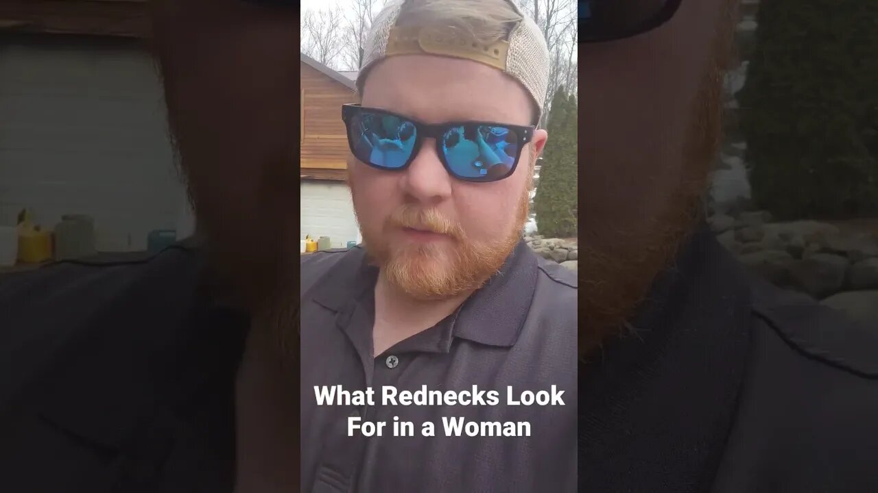 What Rednecks Look For in a Woman