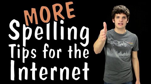 Messy Mondays: MORE Spelling Tips for the Internet