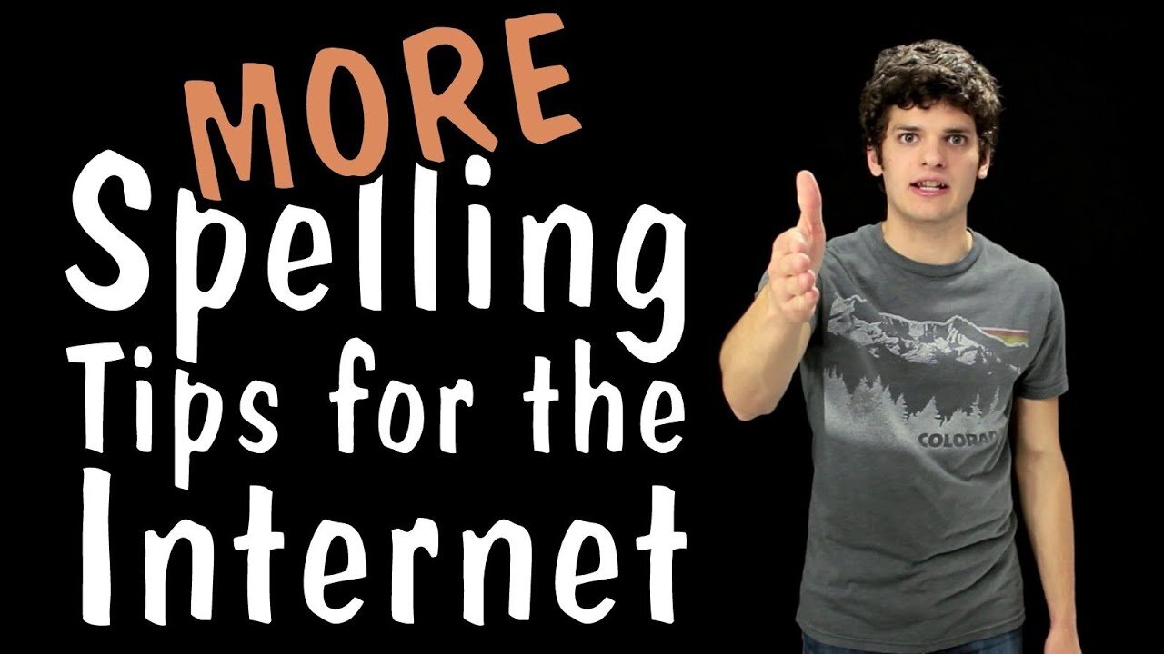 Messy Mondays: MORE Spelling Tips for the Internet